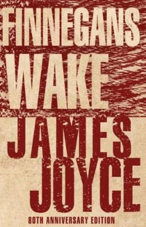 Finnegans Wake by James Joyce - 9781847498007
