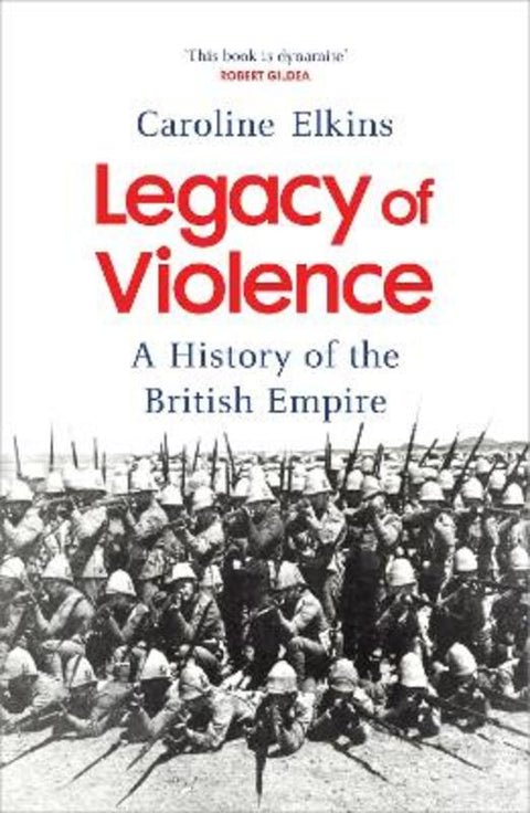 Legacy of Violence by Caroline Elkins - 9781847921062