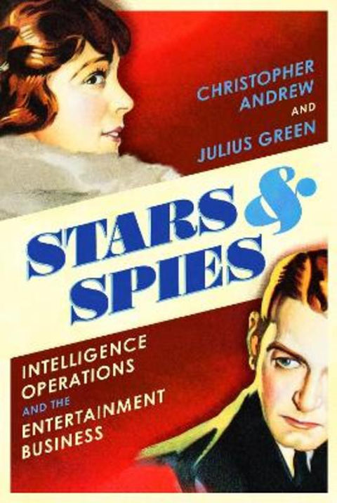 Stars and Spies by Christopher Andrew - 9781847925299