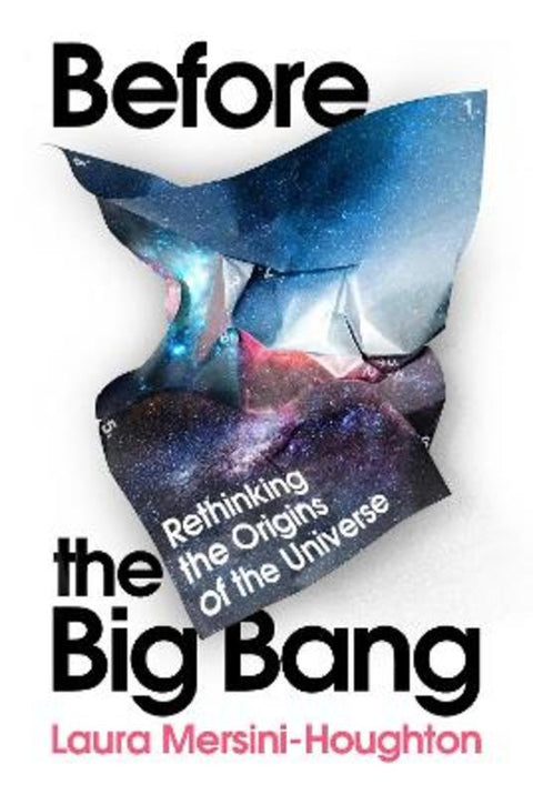 Before the Big Bang by Laura Mersini-Houghton - 9781847925527