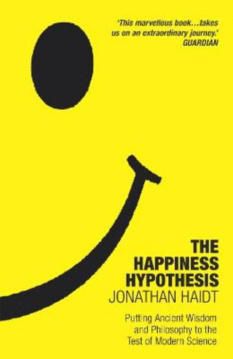 The Happiness Hypothesis by Jonathan Haidt - 9781847943064