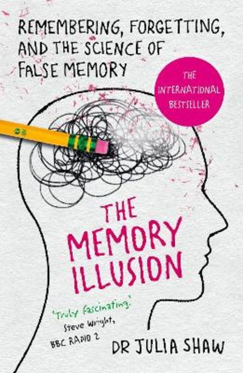 The Memory Illusion by Dr Julia Shaw - 9781847947611