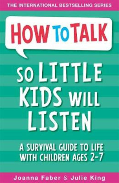 How To Talk So Little Kids Will Listen by Joanna Faber - 9781848126145