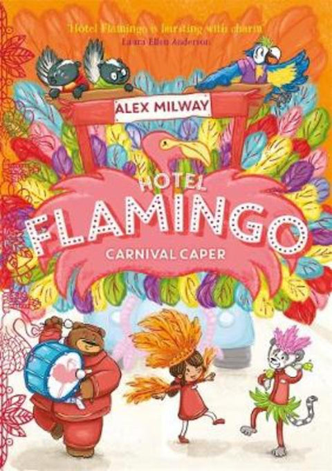 Hotel Flamingo: Carnival Caper by Alex Milway - 9781848128071