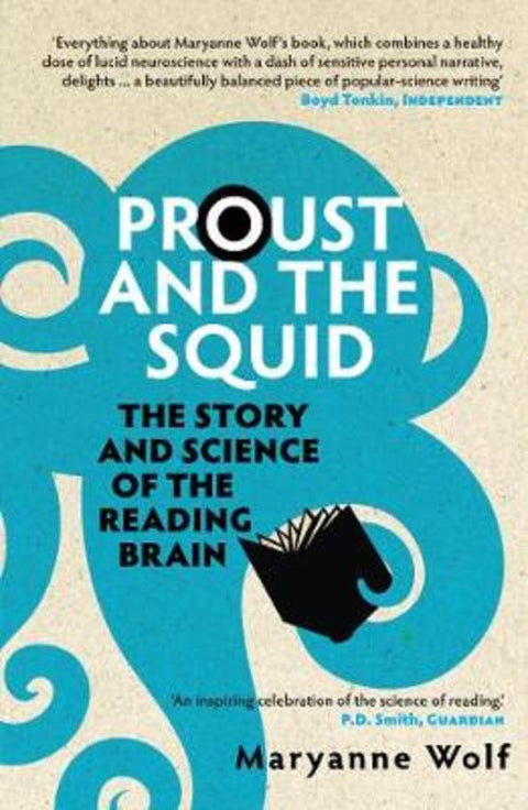 Proust and the Squid by Maryanne Wolf - 9781848310308
