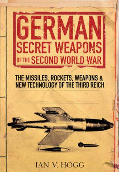 German Secret Weapons of World War II
