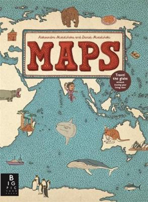 Maps by Aleksandra and Daniel Mizielinski - 9781848773011