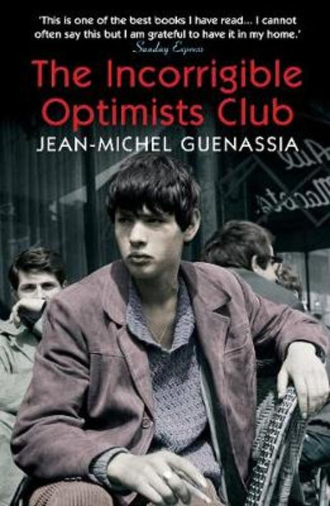 The Incorrigible Optimists Club by Jean-Michel Guenassia - 9781848875425