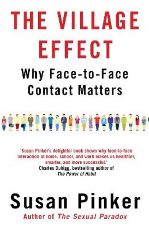 The Village Effect by Susan Pinker (Author) - 9781848878594