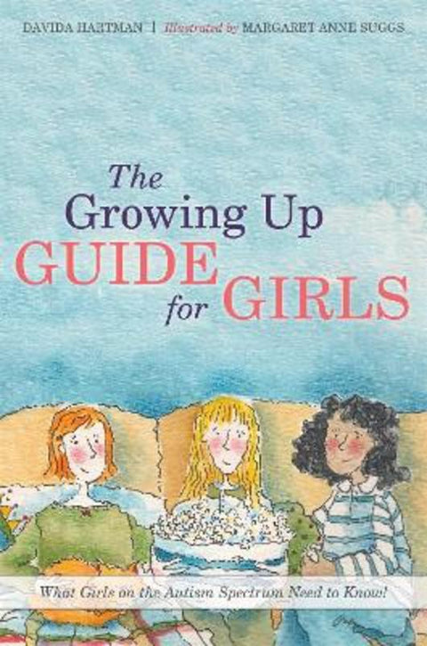 The Growing Up Guide for Girls by Davida Hartman - 9781849055741