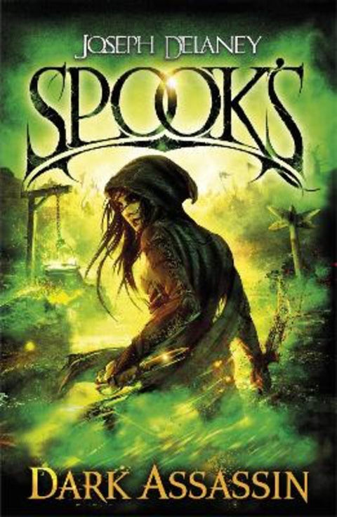 Spook's: Dark Assassin by Joseph Delaney - 9781849416375