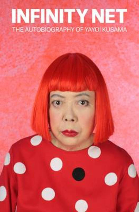 Infinity Net by Yayoi Kusama - 9781849762137
