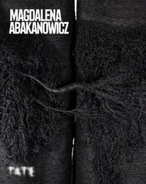 Magdalena Abakanowicz by Ann Coxon - 9781849766739
