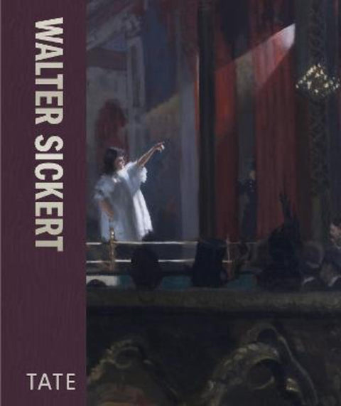 Walter Sickert by William Rough - 9781849768214