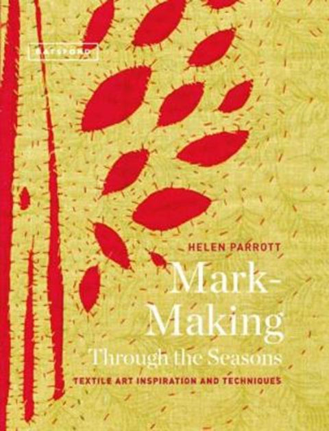 Mark-Making Through the Seasons by Helen Parrott - 9781849945790