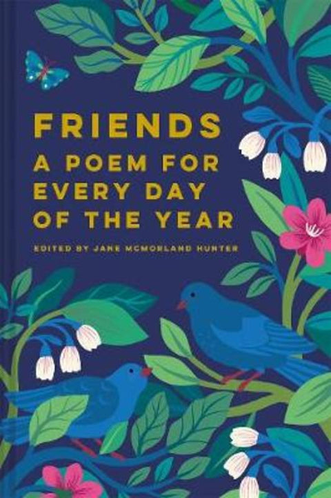Friends: A Poem for Every Day of the Year by Jane McMorland Hunter - 9781849945899