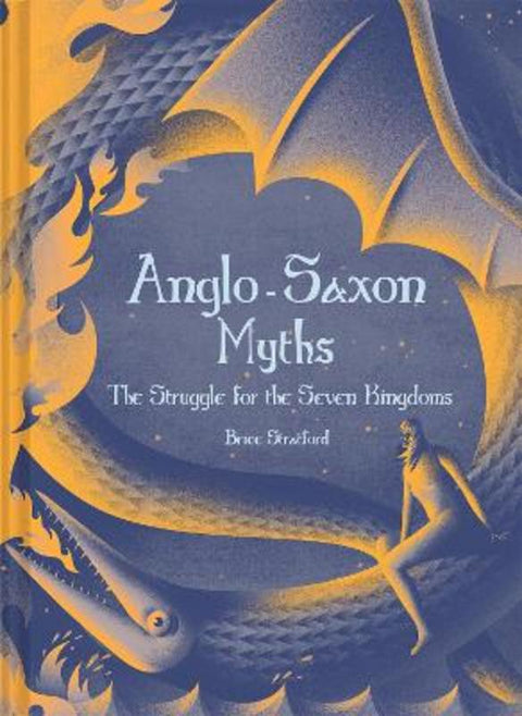 Anglo-Saxon Myths by Brice Stratford Stratford - 9781849947664