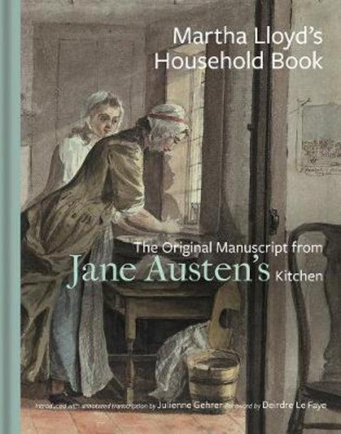 Martha Lloyd's Household Book by Julienne Gehrer - 9781851245604