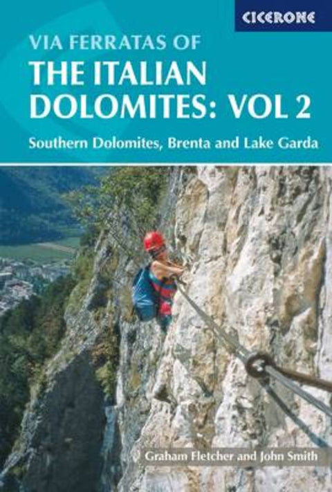 Via Ferratas of the Italian Dolomites: Vol 2 by Graham Fletcher - 9781852843809