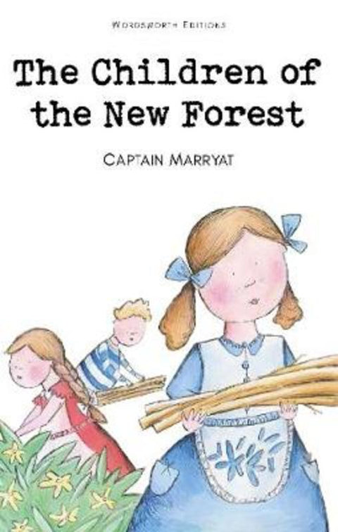 The Children of the New Forest by Captain Frederick Marryat - 9781853261107