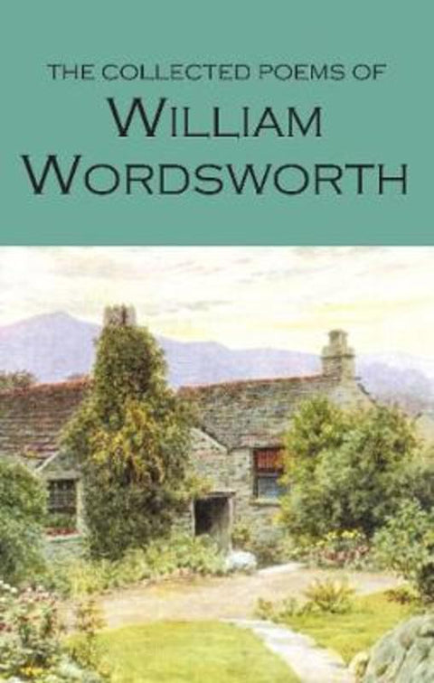 The Collected Poems of William Wordsworth by William Wordsworth - 9781853264016