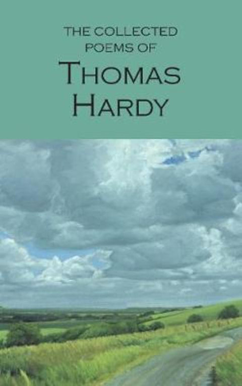 The Collected Poems of Thomas Hardy by Thomas Hardy - 9781853264023