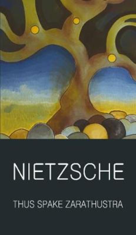 Thus Spake Zarathustra by Friedrich Nietzsche - 9781853267765