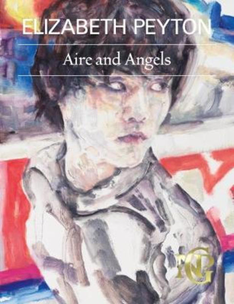Elizabeth Peyton: Aire and Angels
