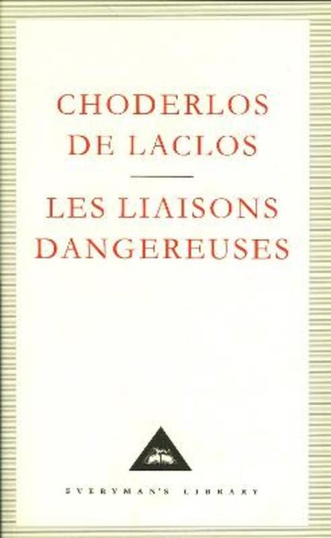 Les Liaisons Dangereuses by Choderlos De Laclos - 9781857150766