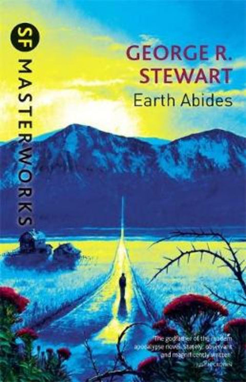 Earth Abides by George.R. Stewart - 9781857988215