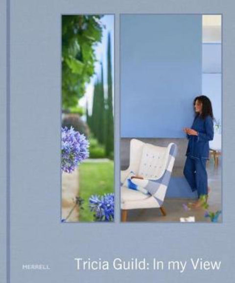 Tricia Guild: In My View by Tricia Guild - 9781858946757