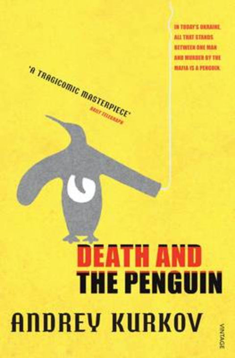 Death and the Penguin by Andrey Kurkov - 9781860469459