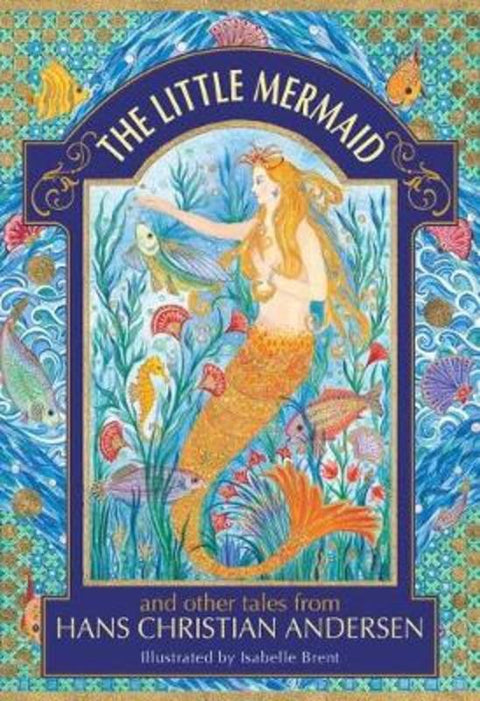 The Little Mermaid and other tales from Hans Christian Andersen by Hans Christian Andersen - 9781861478627