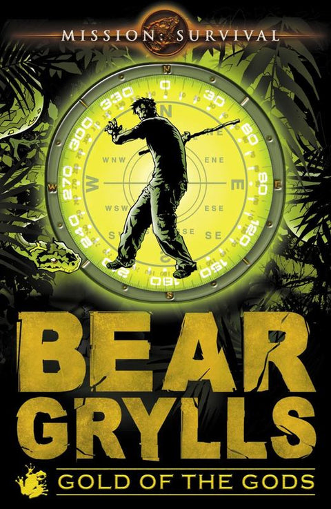 Mission Survival 1: Gold of the Gods by Bear Grylls - 9781862304796