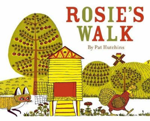 Rosie's Walk by Pat Hutchins - 9781862308060