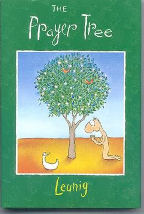 The Prayer Tree by Michael Leunig - 9781863717410
