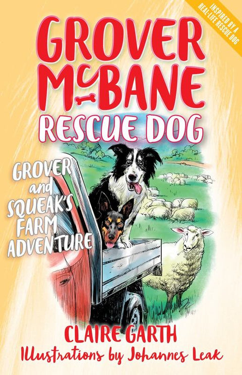 Grover McBane Rescue Dog: Grover and Squeak's Farm Adventure Book 5
