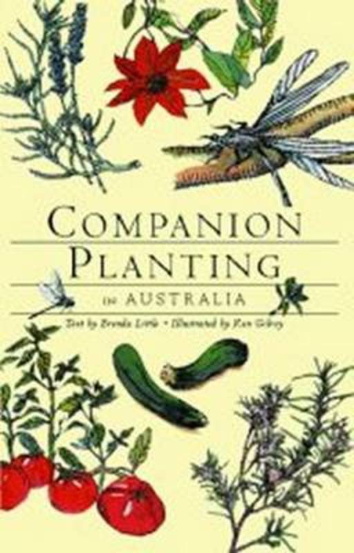 Companion Planting in Australia by Brenda Little - 9781864366273