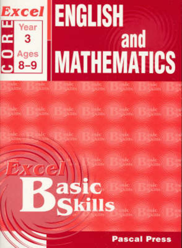 Excel Basic Skills Homework Books : Year 3 by Pascal Press - 9781864412741