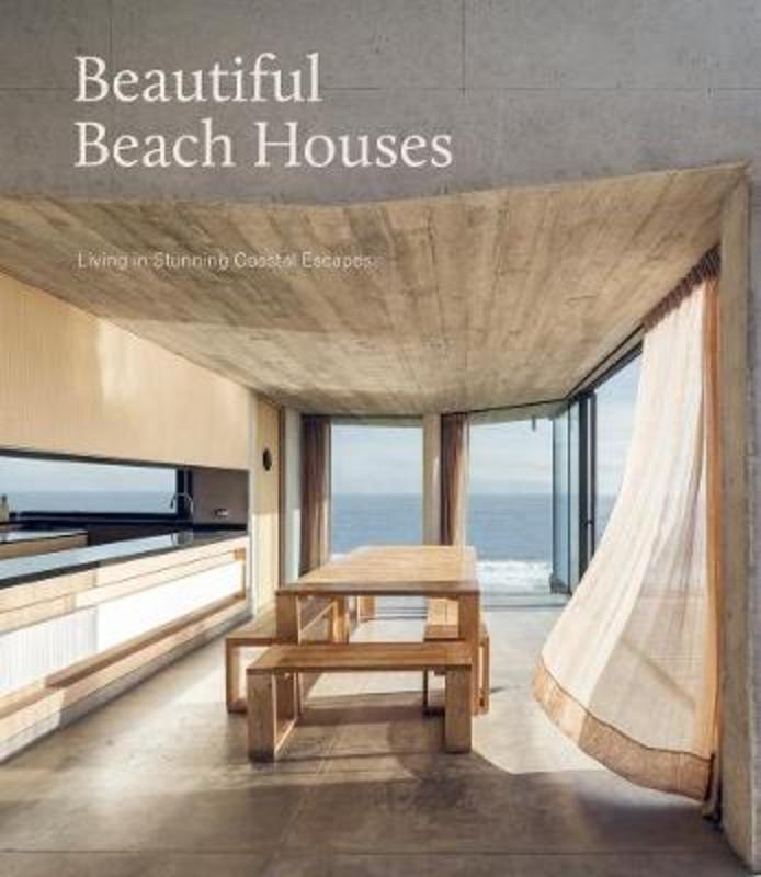 Beautiful Beach Houses by Mark Bullivant (Director, SAOTA) - 9781864708615