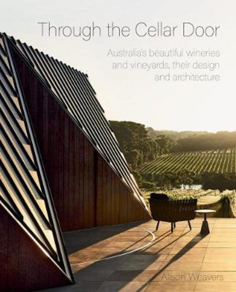 Through the Cellar Door by Alison Weavers - 9781864709117