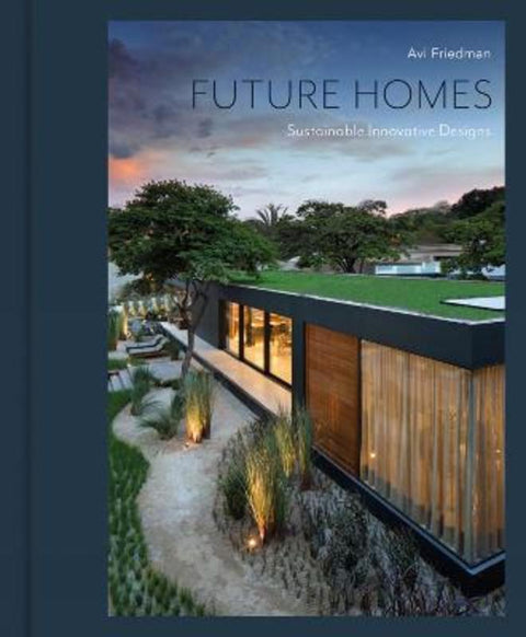 Future Homes by Avi Friedman - 9781864709155