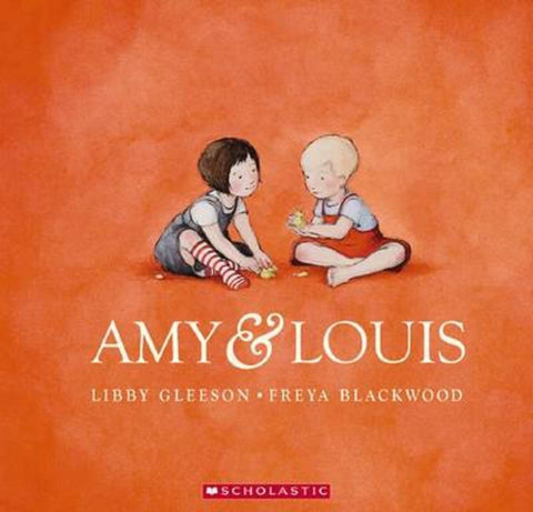 Amy & Louis by Libby Gleeson - 9781865049366