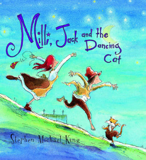 Milli Jack and the Dancing Cat by Stephen Michael King - 9781865087474