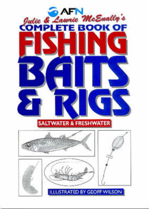 Julie & Laurie McEnally's Complete Book of Fishing Baits & Rigs from Julie McEnally - Harry Hartog gift idea