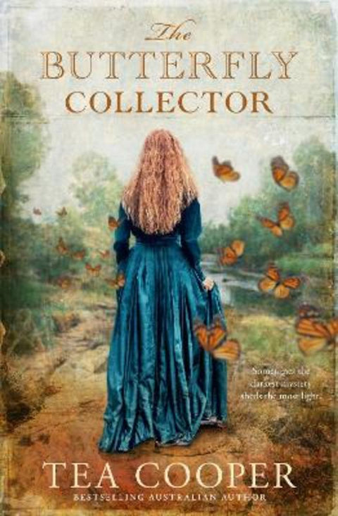 The Butterfly Collector by Tea Cooper - 9781867239185
