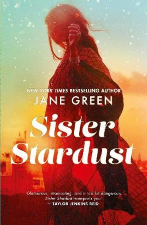 Sister Stardust by Jane Green - 9781867251125