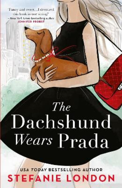 The Dachshund Wears Prada by Stefanie London - 9781867254058