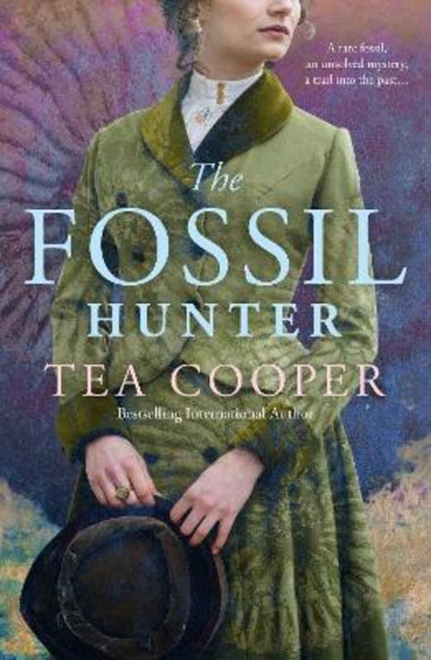 The Fossil Hunter by Tea Cooper - 9781867255901