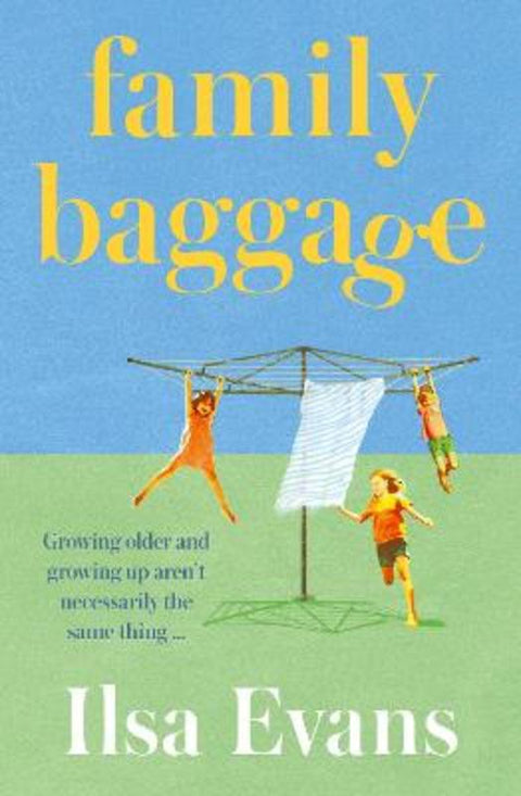 Family Baggage by Ilsa Evans - 9781867270744